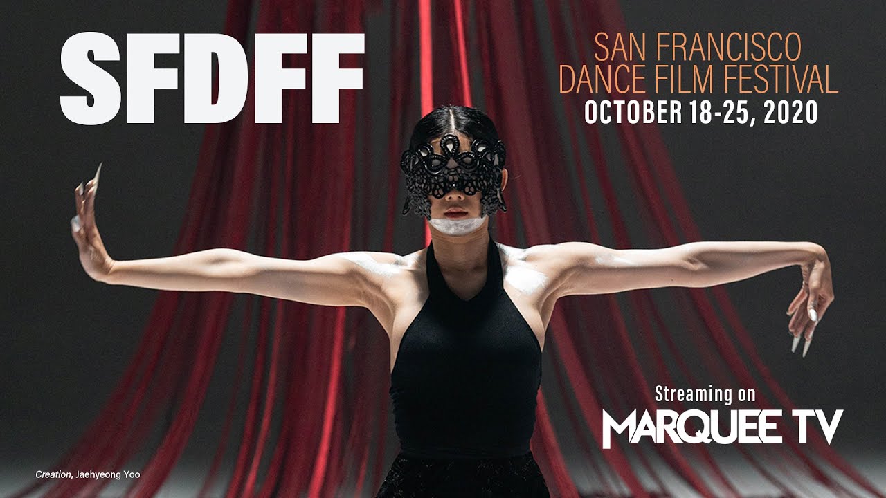 Festival 2020 Trailer | SF Dance Film Festival