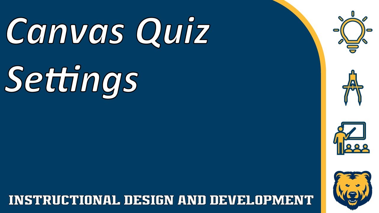 Canvas Quiz Settings YouTube