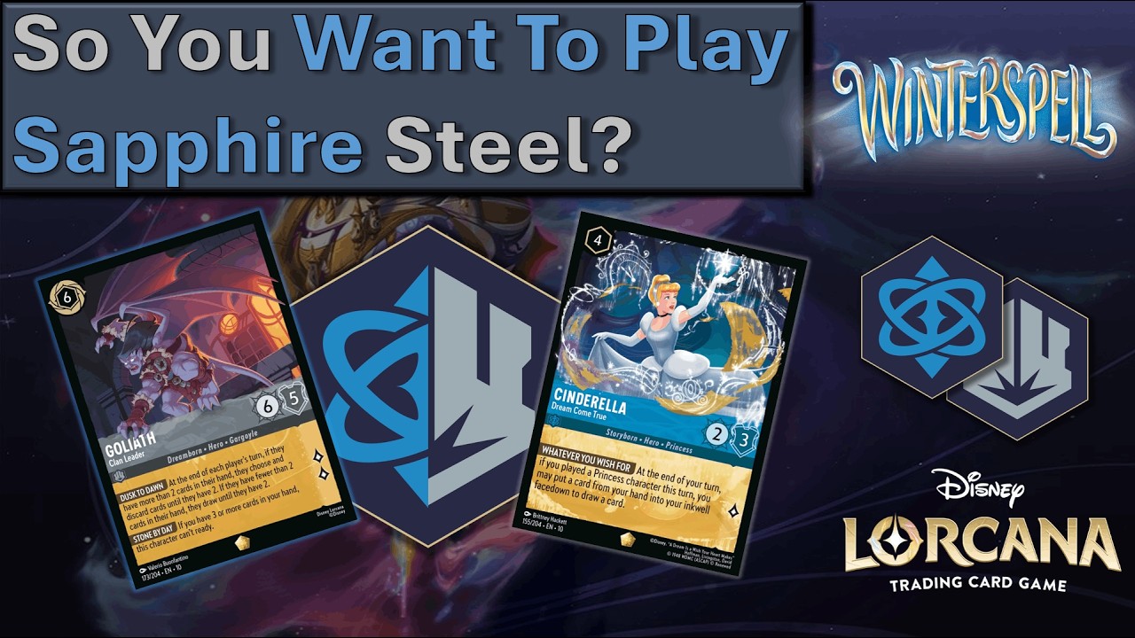 So You Want To Play Sapphire Steel in Disney Lorcana Winterspell?