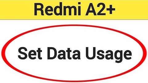 How to set data usage, Redmi A2+ data limit Kaise lagaen
