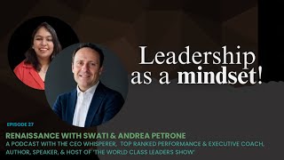 Episode 27 : Leadership as a Mindset with the Top Ranked Executive Coach, Andrea Petrone