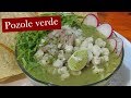 Rico Pozole Verde | RECETA DELICIOSA!