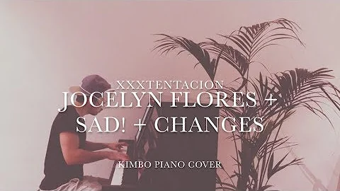 XXXTentacion - Jocelyn Flores + SAD! + changes (Piano Cover) [+Sheets]