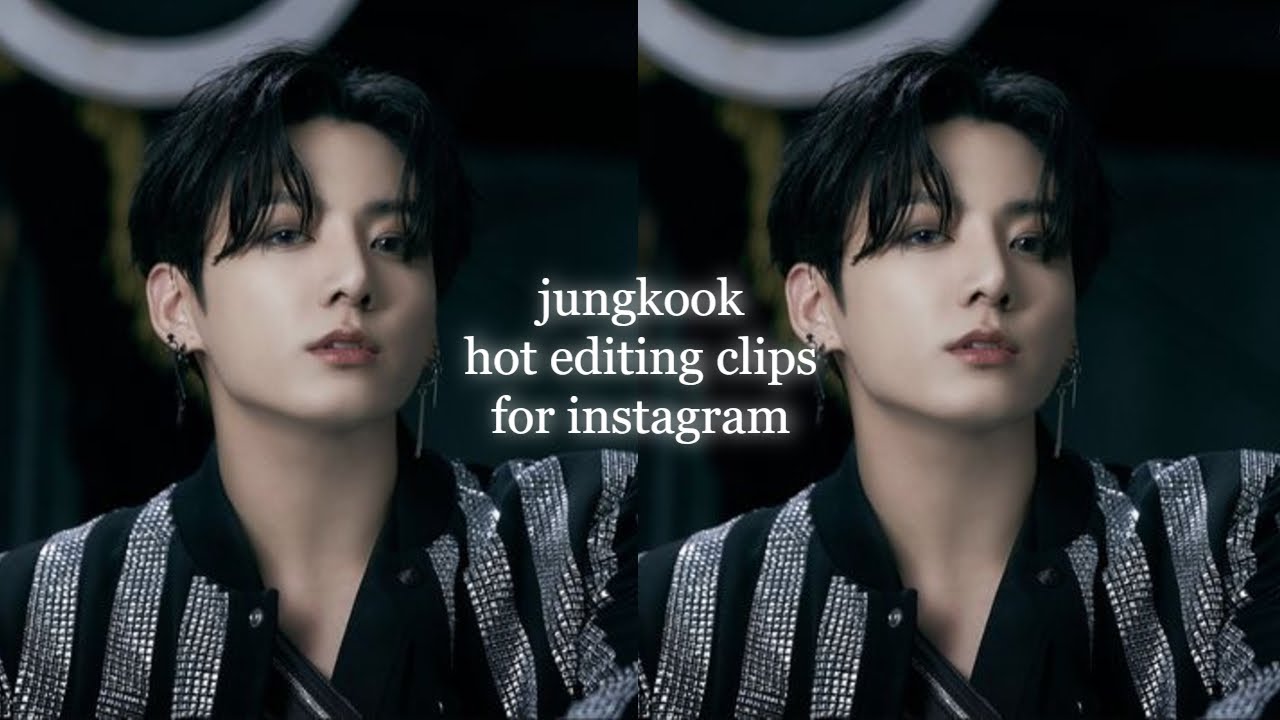 jungkook hot editing clips (for instagram)
