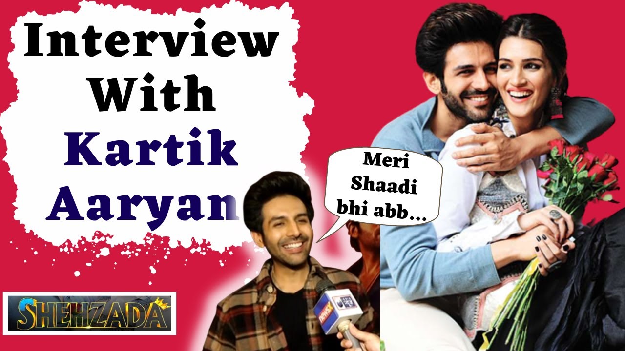 Exclusive Interview With Kartik Aaryan On His Upcoming Movie Shehzada | Kartik Aaryan | Kriti Sanon|
