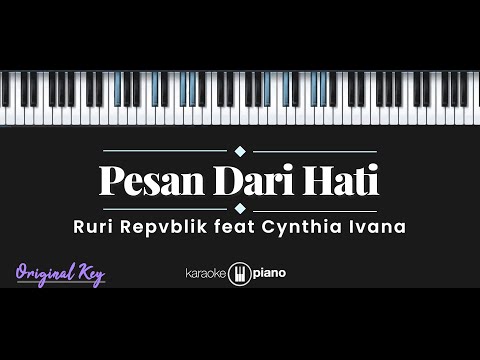 Pesan Dari Hati -  Ruri Repvblik feat Cynthia Ivana (KARAOKE PIANO - ORIGINAL KEY)