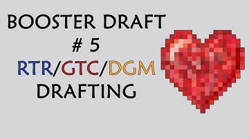 Booster Draft #5 - Return to Ravnica Block - Drafting