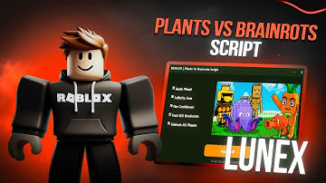 Plants Vs Brainrots Script *NO KEY* - Auto Farm, Auto Buy, Instant Kill, Auto Kill, Dupe & More