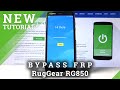 How to Bypass FRP in RUGGEAR RG850 – Bypass Google Verification