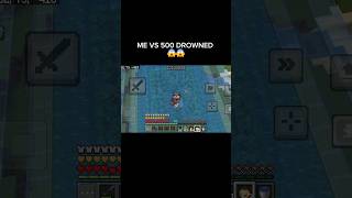 Minecraft BUT ME VS 500 DROWNED 😱😱