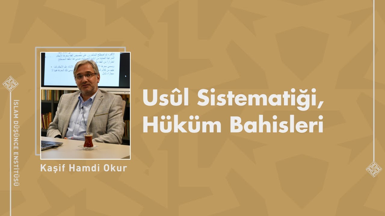 Usûl Sistematiği, Hüküm Bahisleri I 14. Ders