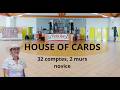 HOUSE OF CARDS, présentée chez les KICK'N CLAP COUNTRY DANCE à VAUDRY (14), Véronique DAILLY.