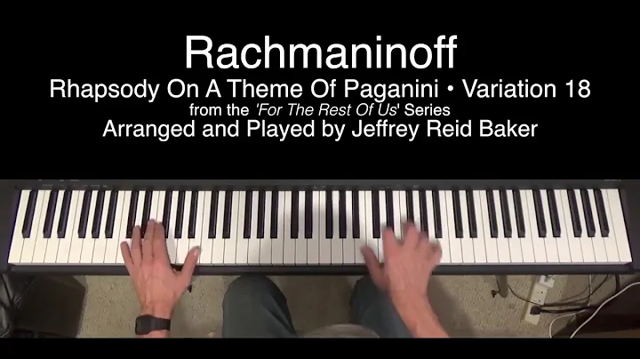 Sergei Rachmaninoff Paganini Rhapsody Var 18 arr  ...