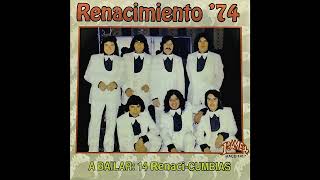 Las Gotereras - Renacimiento ‘74