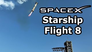 SpaceX Starship Flight 8 - Full Original Broadcast
