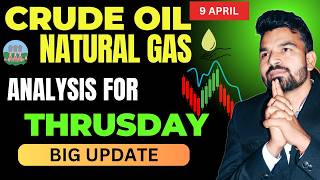 CRUDE OIL l NATURAL GAS l TODAY PRICE PREDICTION l 9 APRIL  2026 #crudeoilmcxanalysi#nglatestnews