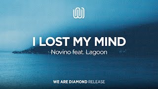 Novino - I Lost My Mind (feat. Lagoon)