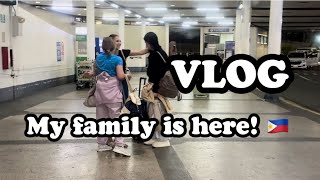 VLOG: my family came to me to the Philippines!