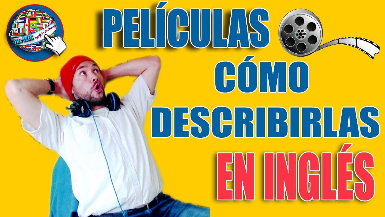 🔵 PELÍCULAS en inglés | Cómo describir una película en inglés (Curso de