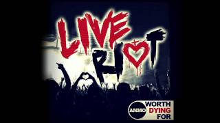 Worth Dying For - 06. Love Riot (feat. Sean Loche and Christy Johnson)