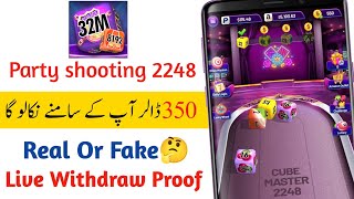 Party Shooting 2248 App Real Or Fake | Party Shooting 2248 King Game Withdraw Proof | Party Shooting screenshot 5