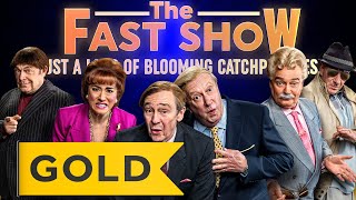 NEW & EXCLUSIVE The Fast Show: Just a Load of Blooming Catchphrases | August 29th 9pm | Gold