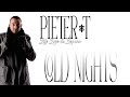 Pieter t  cold nights audio