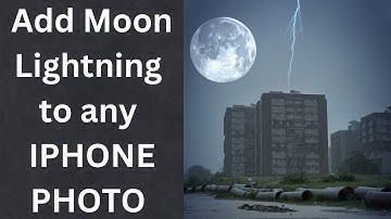 The Easy Way to Add Moon and Lightning to Your iPhone Photos