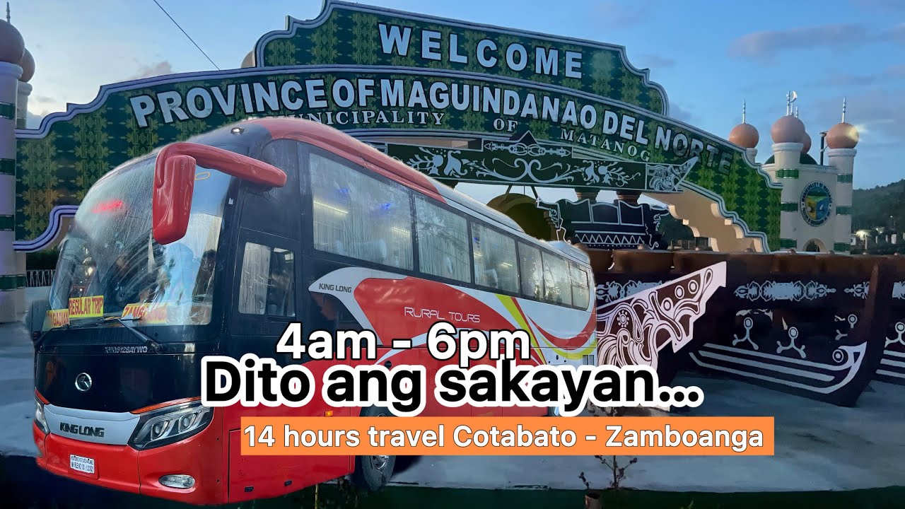 14 hours bus travel | Cotabato city to Zamboanga city | Dito and sakayan for solo traveler