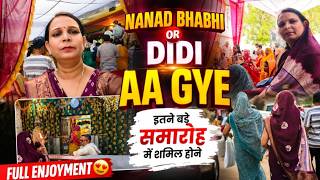 🌹Nanand Bhabhi or Didi Aaj sab kha Aa gye Shamil hone  Bahut dino se soch rahe the man khush ho gya🌹