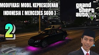 GTA V MOD [INDONESIA] 2 - MEMODIFIKASI MOBIL KEPRESIDENAN INDONESIA [ MERECEDES S600 ] screenshot 1