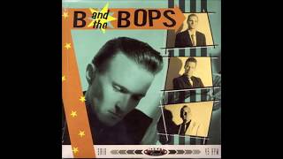 B & The Bop's - Crazy Over You - SLEAZY RECORDS -