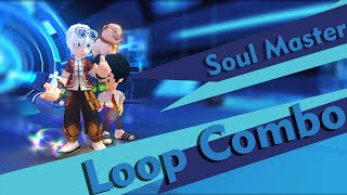 LOST SAGA ORIGIN | SOUL MASTER LOOP COMBO