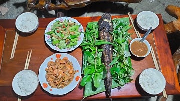 Buổi chiều với món ngon vùng quê với món cá lóc nướng và gỏi khô cá lóc với món thịt kho với tép 