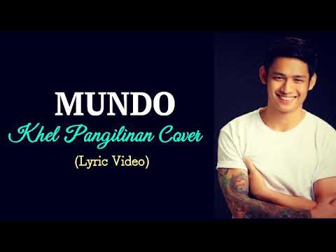 khel pangilinan cover mundo lyrics iv spades khel pangilinan cover mundo lyrics iv spades