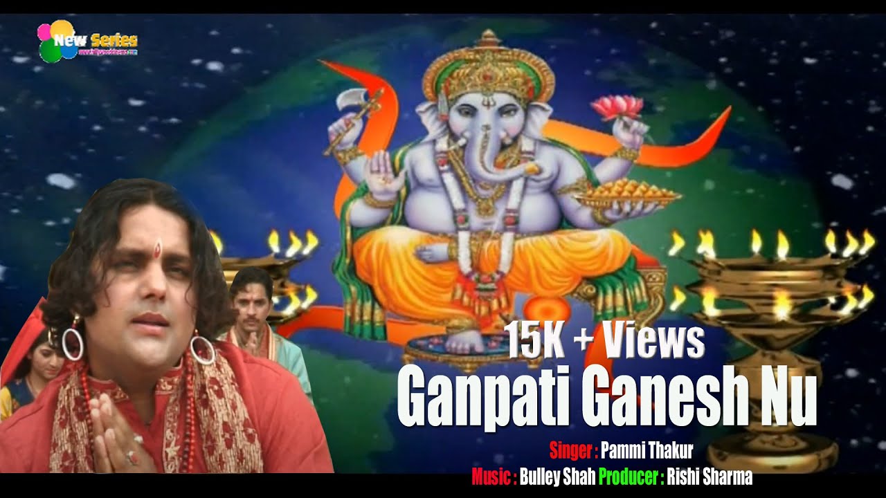 Ganpati Ganesh Nu  Mera Pranam Hai  Hindi Super Hit Bhajan  Official Pammi Thakur  New Series 