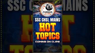Ssc Chsl Mains 2026 Hot Topics Series