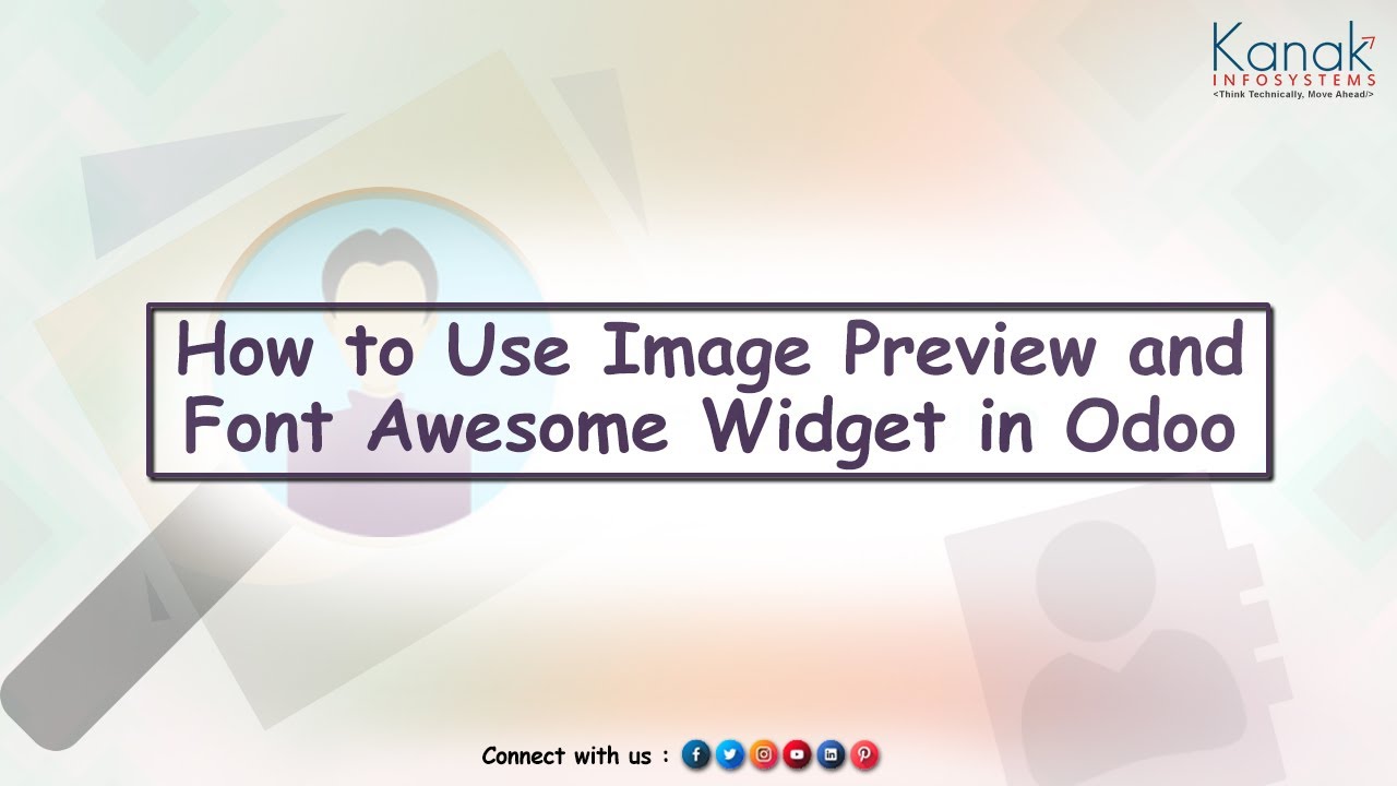 How to Use Image Preview and Font Awesome Widget in Odoo