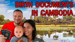 How to Get Birth Certificate, Passport, and Visa For Babies Born in Cambodia - Complete Guide - CRBA