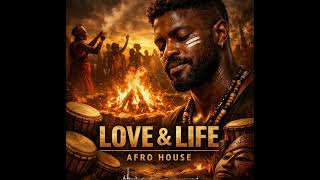 Love and Life #africanmusic #afrolove #afrohouse 