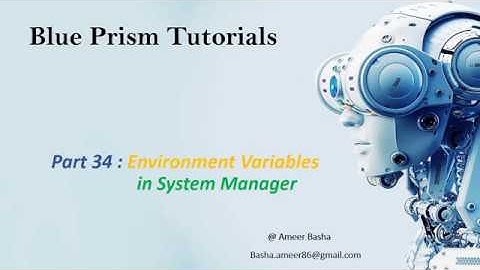 (Blue Prism)Part 34 : Working with Environment Variables