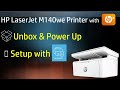 HP LaserJet M140we Printer : Unbox & Setup with HP Smart