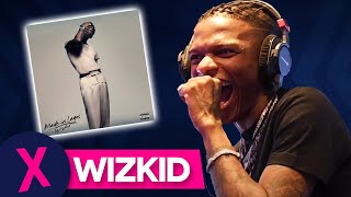 Wizkid On The Story Of Made In Lagos The Norte Show Capital Xtra