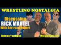 Wrestling Nostalgia EP322 | Discussing Rick Martel w/h Bertrand Hebert