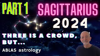 Sagittarius in 2024 - Part 1 - The slow transits' profound influence in major areas of your life