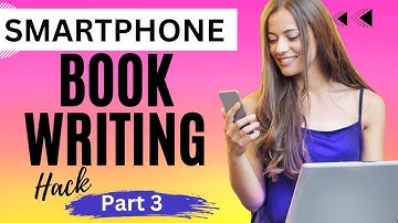 WRITE BOOKS WITH SMARTPHONE EASILY (Part 3) #amazonkdp #kindlepublishing #legalnairatv