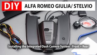 DIY Alfa Romeo Giulia/ Stelvio: Installing the Integrated Dash Camera System - Front + Rear