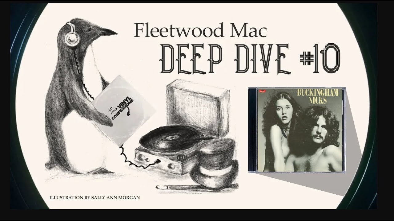 Ep. 753: Fleetwood Mac Deep Dive #10 (Buckingham Nicks) | Tim's