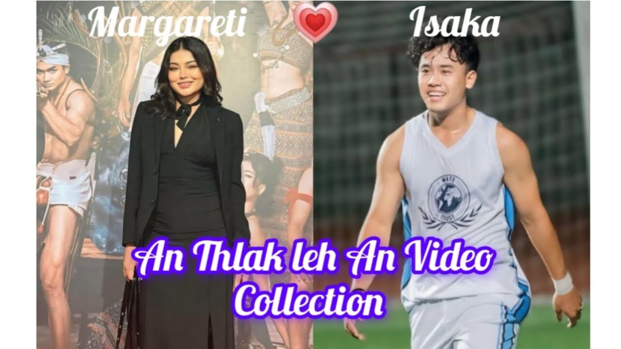 Tunlai a lar em em Isak Vanlalruatfela leh a Bialnu:Margaret kedina(An ni aia inhmeh an ang em?)