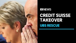 UBS takeover of Credit Suisse 'not a bail out' Swiss government says | ABC News